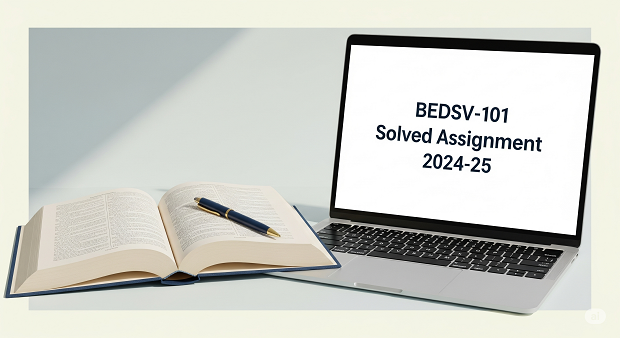 BEDSV-101-Solved Assignment 2024-25 in English